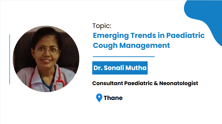 Emerging Trends in Paediatric Cough Management